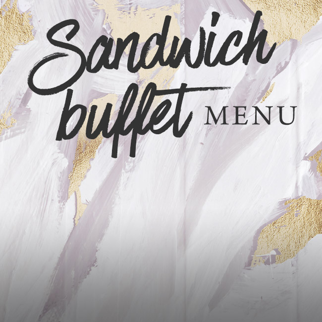 Sandwich buffet menu at The Orange Tree